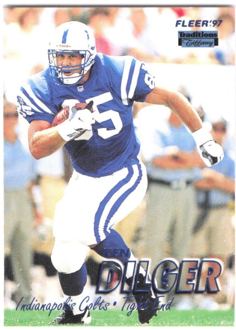Ken Dilger [Traditions Tiffany] #263