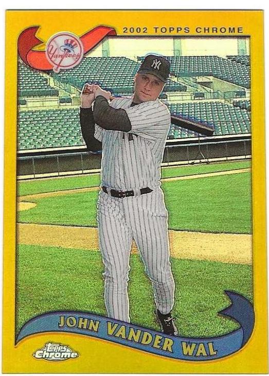 John Vander Wal [Gold Refractor] #571