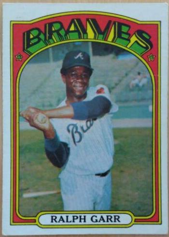 Ralph Garr (1972 Topps)