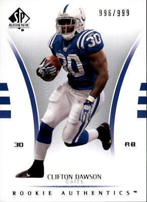 Clifton Dawson #198 2007 Sp Authentic Football
