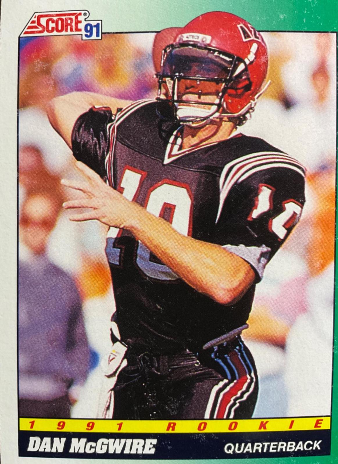 Dan McGwire #313 Football Cards 1991 Score