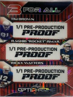 Tim Brown / Raghib Rocket Ismail / Ricky Watters
