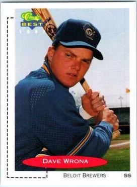 Dave Wrona #213 1991 Classic Best Baseball