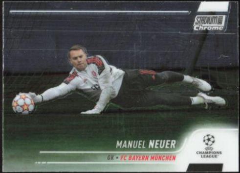 Manuel Neuer #1 Soccer Cards 2021 Stadium Club Chrome UEFA Champions League