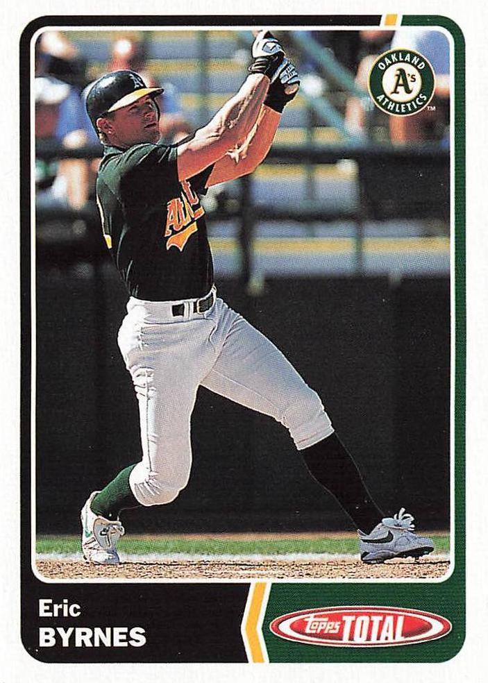 Eric Byrnes #672 Baseball Cards 2003 Topps Total