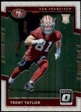 Trent Taylor #125 Football Cards 2017 Panini Donruss Optic