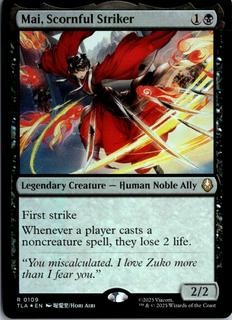 Mai, Scornful Striker