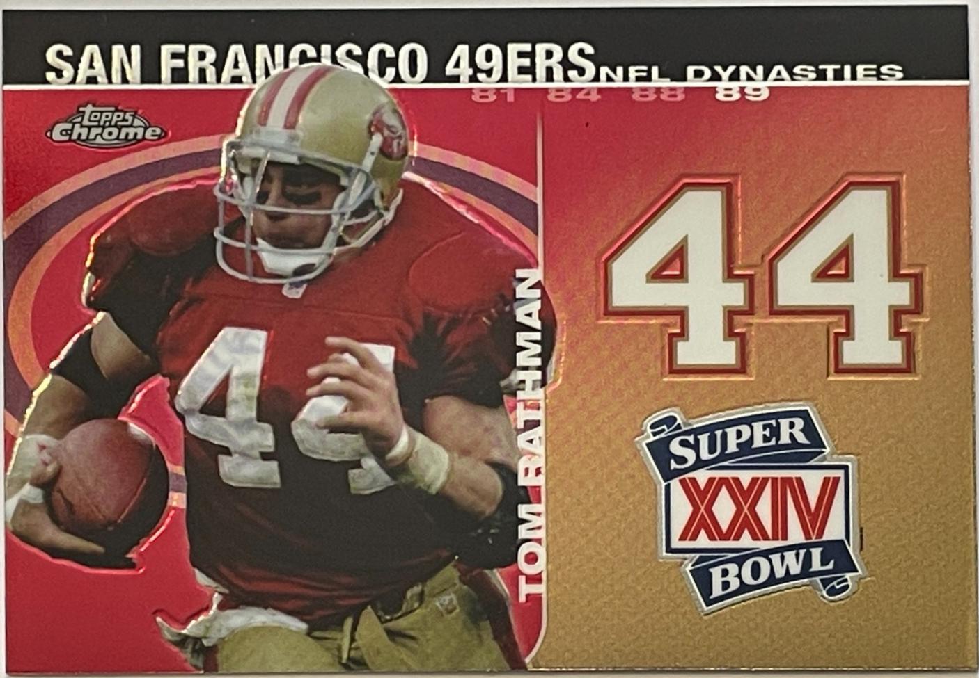 Tom Rathman #TR 2008 Topps Chrome Dynasties Football