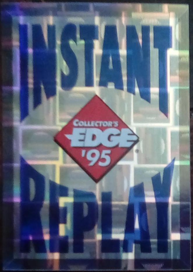Instant replay checklist Football Cards 1995 Collector's Edge Instant Replay