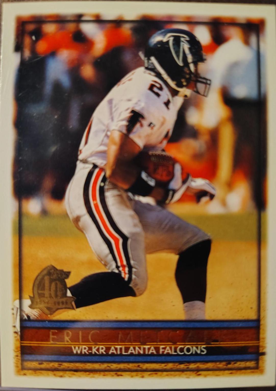 Eric Metcalf #37 1996 Topps 40th Anniversary Football