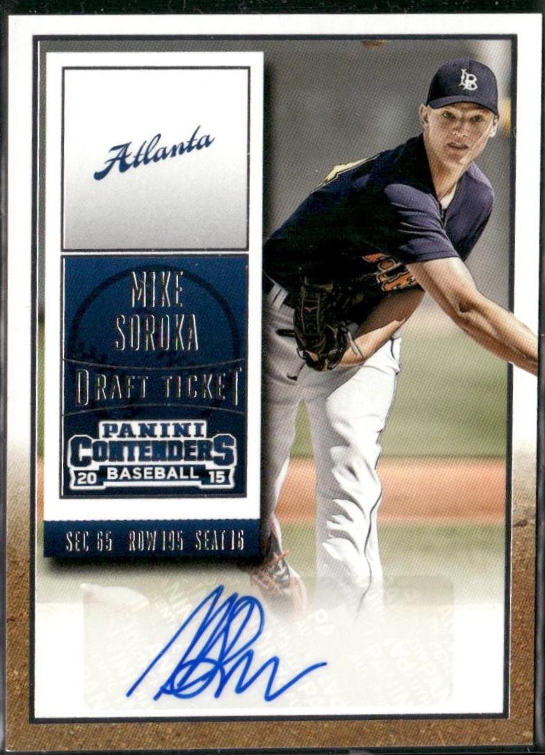 Mike Soroka #50 2015 Panini Contenders Draft Ticket Autograph Baseball