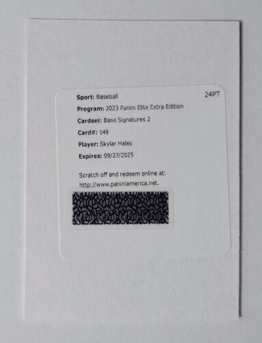 Skylar Hales #149 2023 Panini Elite Extra Edition Signature Baseball