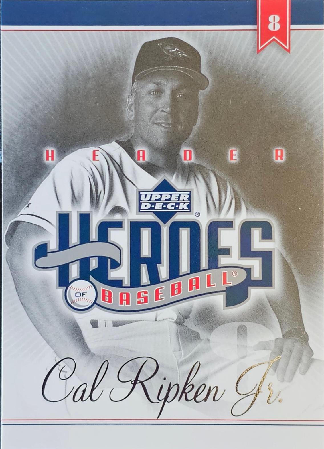 Cal Ripken Jr #HHCR Baseball Cards 2002 Upper Deck Prospect Premieres Heroes of Baseball