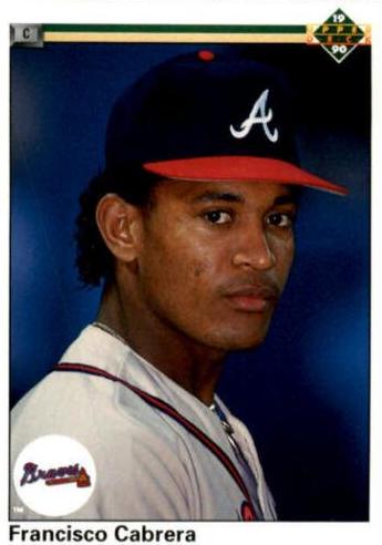 Francisco Cabrera #64 Baseball Cards 1990 Upper Deck