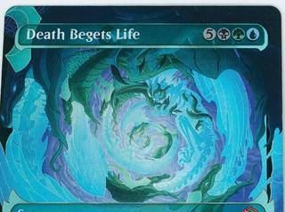 Death Begets Life