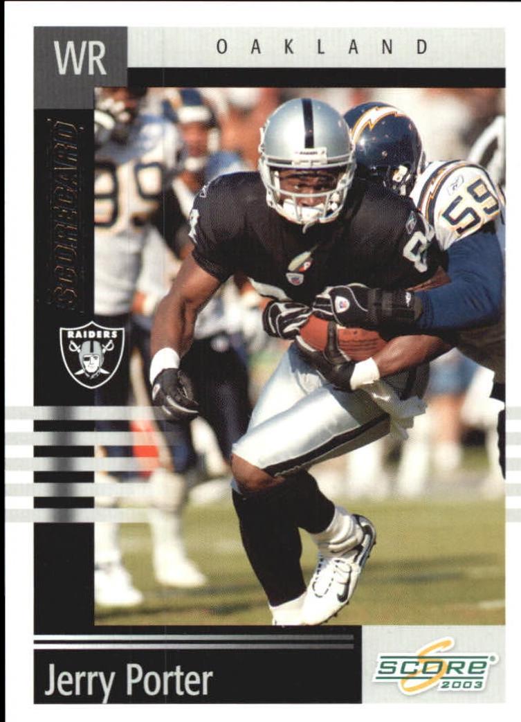 Jerry Porter #105 2003 Panini Score Football