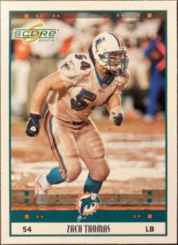 Zach Thomas #153 2005 Panini Score Football