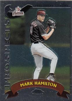 Mark Hamilyon #T179 Baseball Cards 2002 Topps Chrome Traded