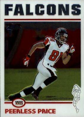 Peerless Price #138 2004 Topps Chrome Football