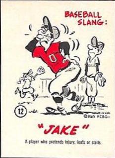 Baseball Slang 'Jake'