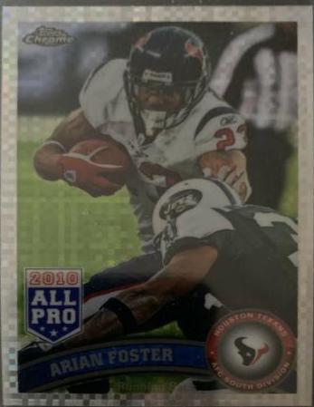 Arian Foster #10 2011 Topps Chrome Football