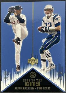 Pedro Martinez / Tom Brady