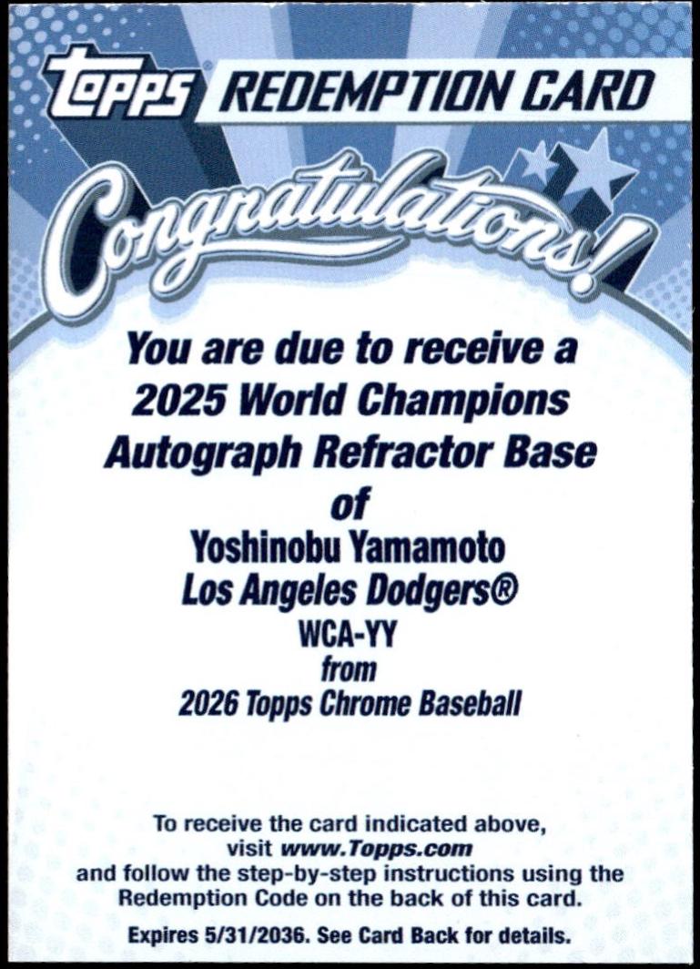Yoshinobu Yamamoto #WCA-YY 2026 Topps Chrome 2025 World Series Champions Refractor Autograph Baseball