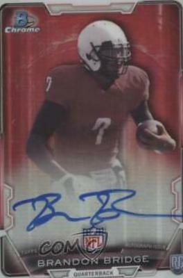 Brandon Bridge #RCRA-BB Football Cards 2015 Bowman Chrome Rookie Refractor Autographs