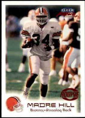 Madre Hill #146R 1999 Fleer Focus Football