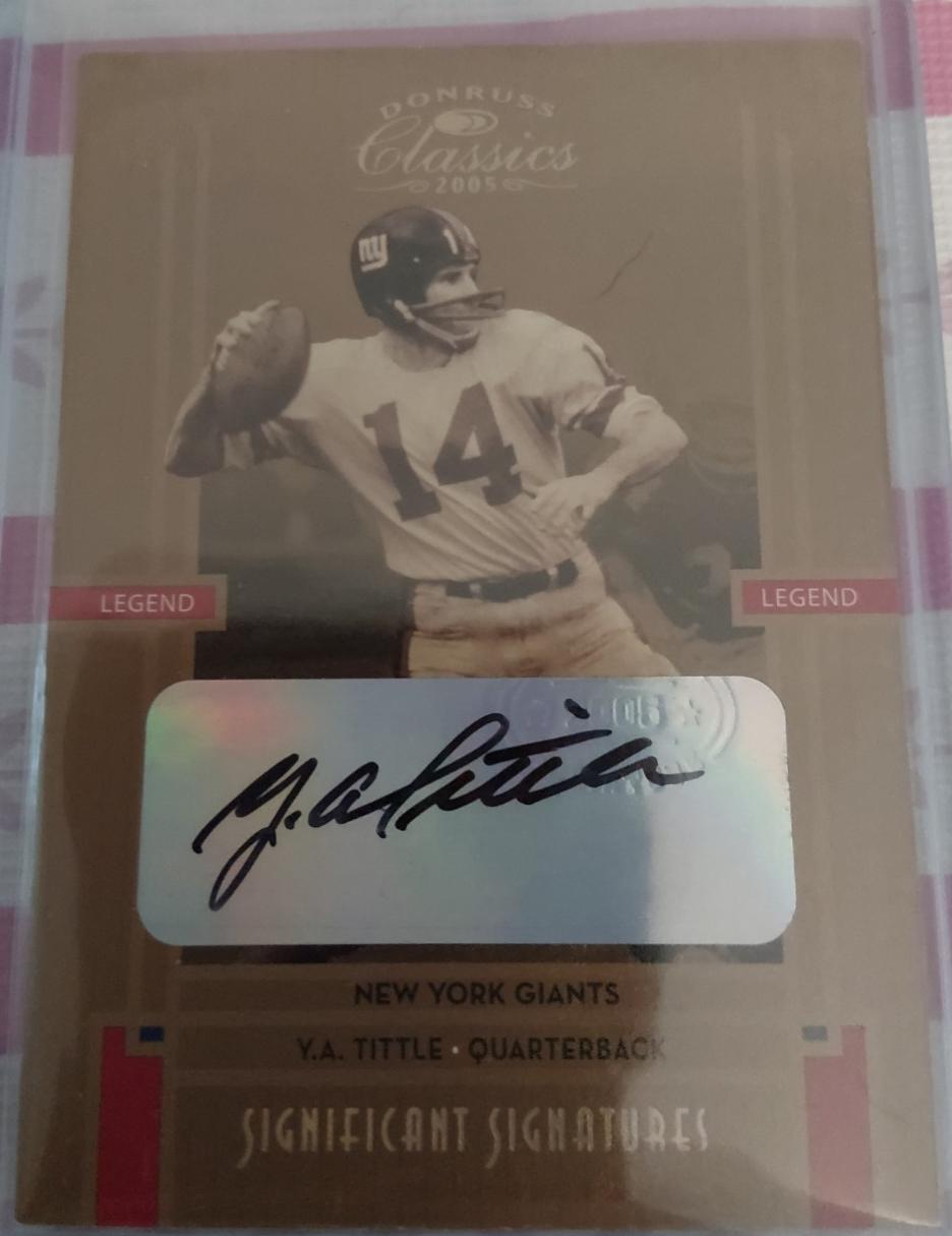 Y.A. Tittle #132 2005 Panini Donruss Classics Significant Signatures Football