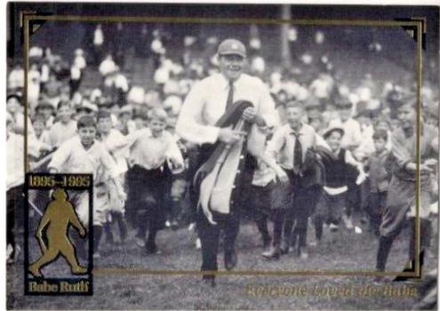 Everyone Loved the Babe #15 Baseball Cards 1995 Megacards Babe Ruth