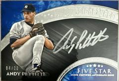 Andy Pettitte [Blue] #SS-AP Baseball Cards 2017 Topps Five Star Silver Signatures Prices