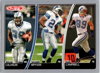 Shawn Bryson, Brian Calhoun, Dan Campbell