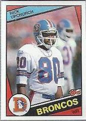 Rick Upchurch #69 Football Cards 1984 Topps Prices