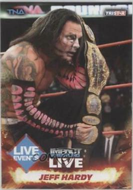 Jeff Hardy #51 Wrestling Cards 2013 TriStar TNA Impact Live