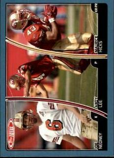 Maurice Hicks, Joe Nedney, Andy Lee