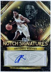 Antonio Reeves #TNS-AREE Prices | 2025 Topps Notch Signatures