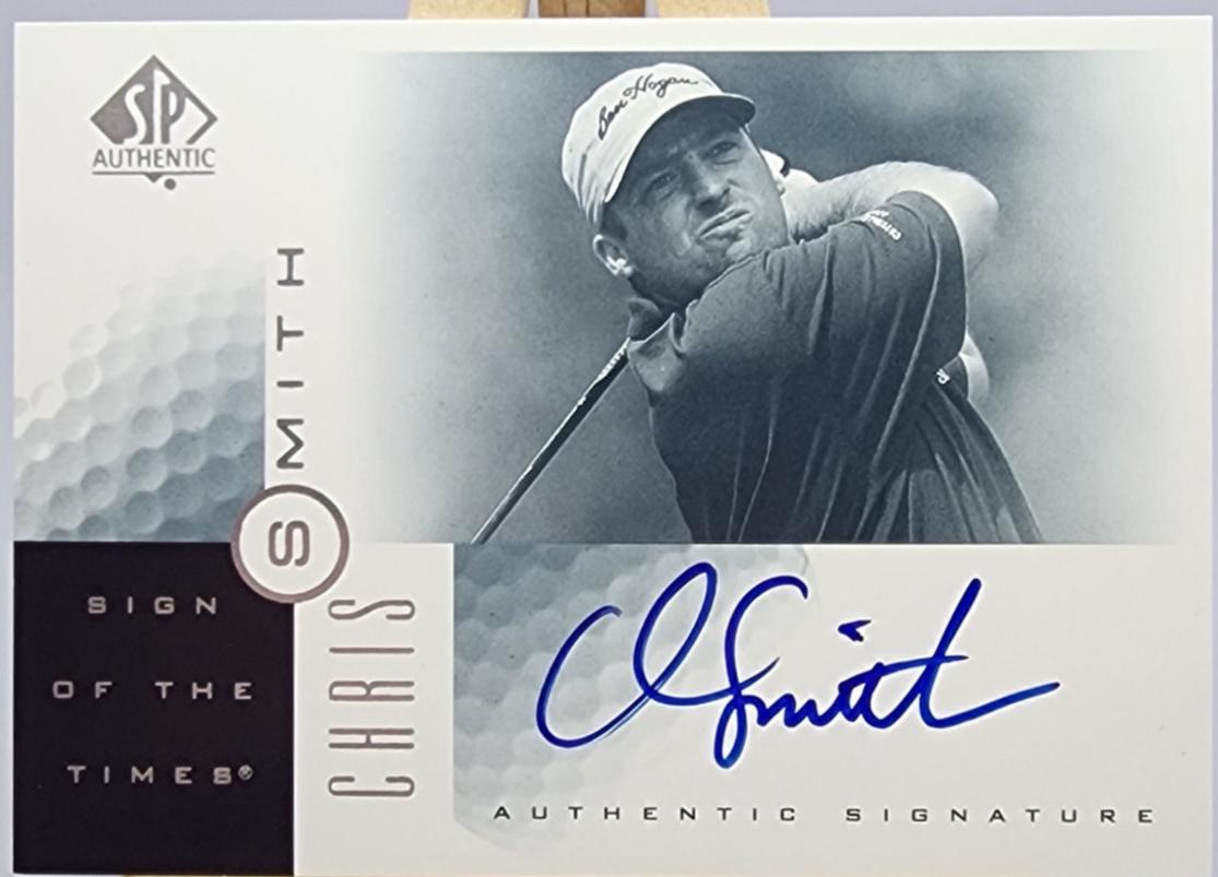 Chris Smith #CH Golf Cards 2001 SP Authentic Sign of the Times Autograph