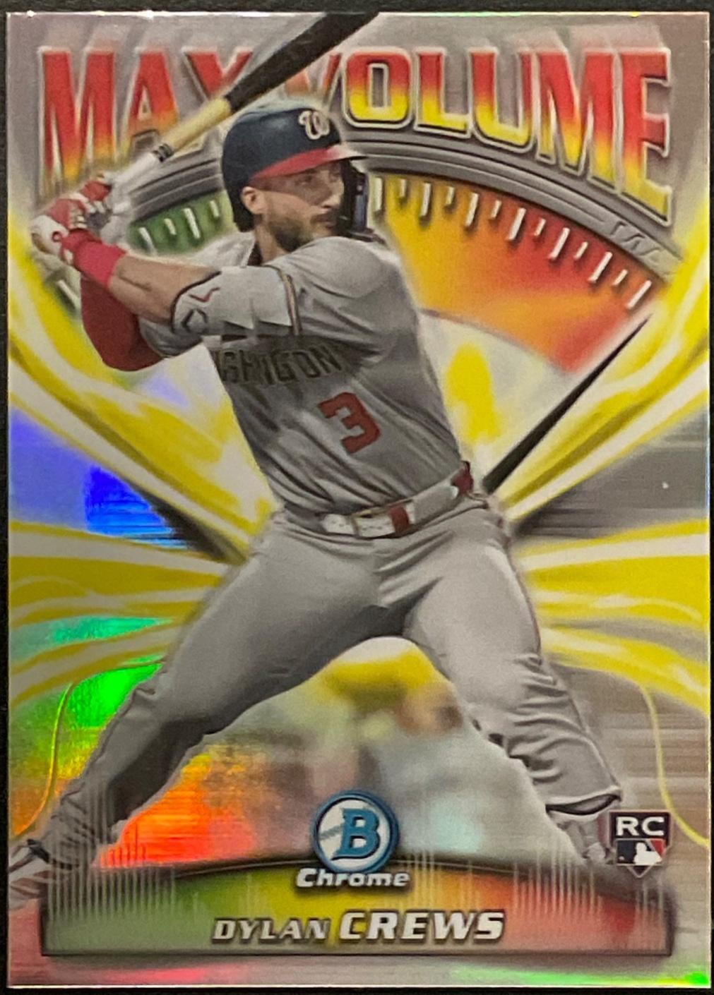 Dylan Crews #MV-9 2025 Bowman Chrome Baseball Max Volume