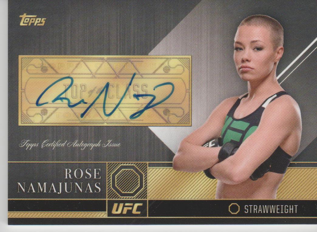 Rose Namajunas #TCA-RN Ufc Cards 2016 Topps UFC Top of the Class Autographs