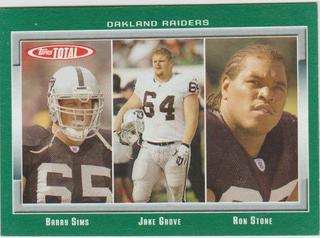 Ron Stone, Jake Grove, Barry Sims