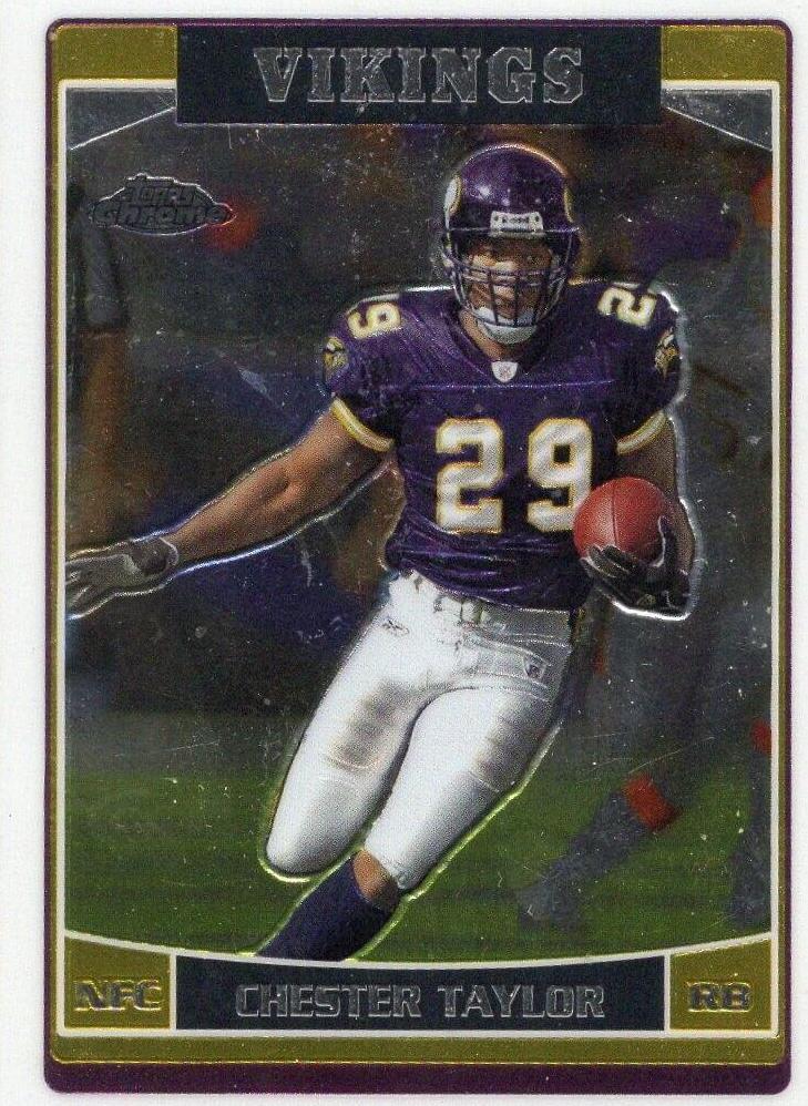 Chester Taylor #2 Football Cards 2006 Topps Chrome