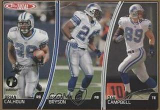 Shawn Bryson, Brian Calhoun, Dan Campbell