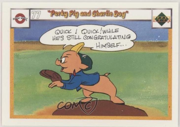 Porky Pig and Charlie Dog ##77 / 86 Baseball Cards 1990 Upper Deck Comic Ball