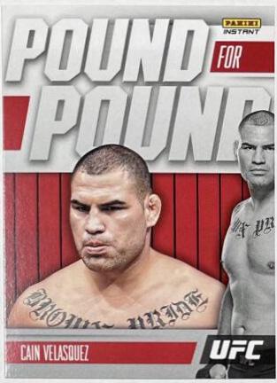 Cain Velasquez #PP3 Ufc Cards 2021 Panini Instant UFC Pound for Pound