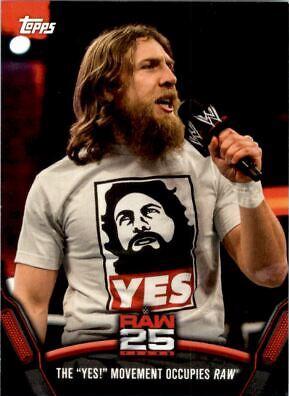The 'Yes!' Movement Occupies Raw #RAW-40 Wrestling Cards 2018 Topps WWE Then Now Forever 25 Years of Raw