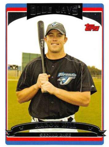 Aaron Hill #484 Baseball Cards 2006 Topps