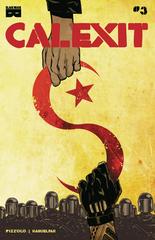 Calexit #3 (2018) Comic Books Calexit Prices