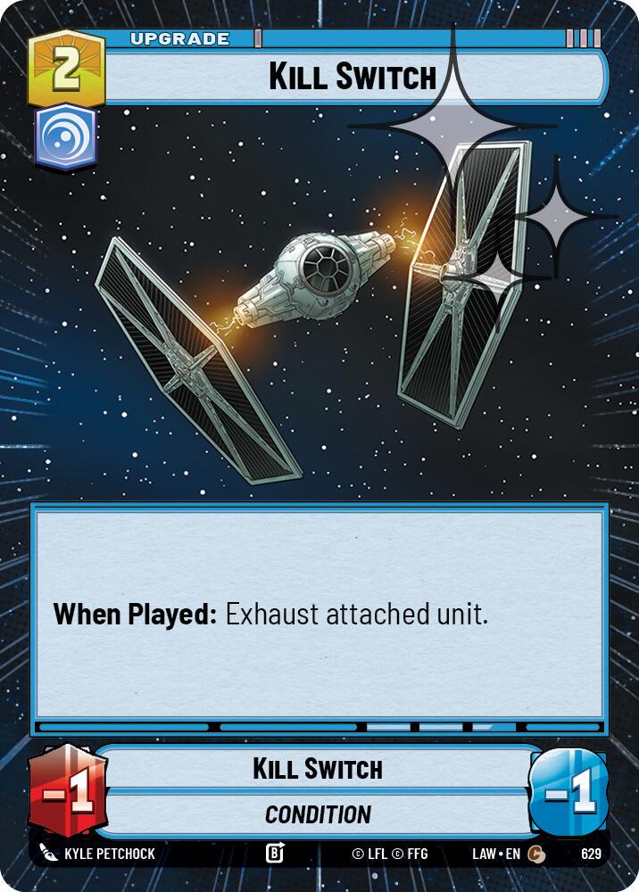 Kill Switch [Hyperspace Foil] #629