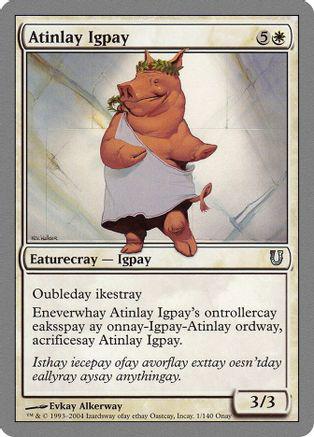 Atinlay Igpay Magic Unhinged